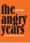 The Angry Years - eBook