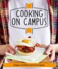 Good Housekeeping Cooking On Campus : Super student-proof recipes - Book