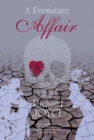 A Premature Affair : a love story set in America - eBook
