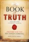 The Book of Truth : The Second Coming Volume one - Book