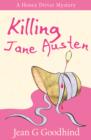 Killing Jane Austen : A Honey Driver Murder Mystery - Book