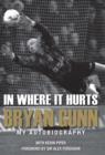 In Where it Hurts : My Autobiography - eBook