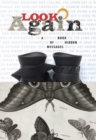 Look Again : A Book of Hidden Messages - Book