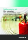 Getting Started with Fire Protection Measures : Understanding Your Responsibilities Under the Fire Safety Order (RRFSO) - Book