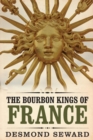 The Bourbon Kings of France - Book