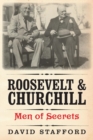 Roosevelt and Churchill : Men of Secrets - Book