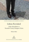 Lisbon Revisited : Urban Masculinities in Twentieth-Century Portuguese Fiction - Book