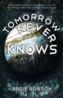 Tomorrow Never Knows - Book