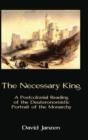 The Necessary King : A Postcolonial Reading of the Deuteronomistic Portrait of the Monarchy - Book