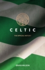 Celtic : The Official History - Book
