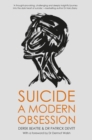 Suicide : A Modern Obsession - Book