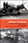Arrival of Eagles : Luftwaffe Landings in Britain 1939-1945 - eBook