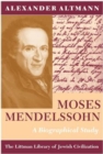 Moses Mendelssohn : A Biographical Study - eBook