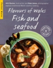 Flavours of Wales: Fish and Seafood - Book