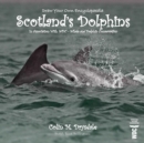 Draw Your Own Encyclopaedia Scotland's Dolphins - Book