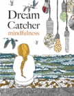 Dream Catcher : Mindfulness - Book