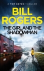 The Girl and the Shadowman : Manchester Mysteries #11 - Book