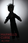 Maxwell's Curse - Book