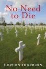No Need to Die - Book