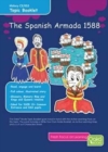 The Spanish Armada 1588 : Topic Pack - Book
