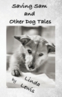 Saving Sam and Other Dog Tales - Book