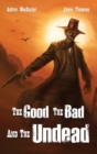 The Good the Bad and the Undead - Book