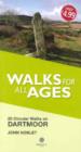 Walks for All Ages Dartmoor : 20 Short Walks for All Ages - Book