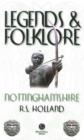 Legends & Folklore Nottinghamshire - Book