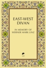 East-West Divan : In Memory of Werner Mark Linz - Book