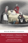 Betsy Cadwaladyr: A Balaclava Nurse : An Autobiography of Elizabeth Davis - Book