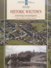 Historic Wigtown : Archaeology and Development - Book