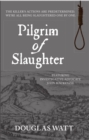 Pilgrim of Slaughter - Book