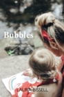 Bubbles : Reflections on Becoming Mother - Book