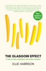 The Glasgow Effect : A Tale of Class, Capitalism and Carbon Footprint - The Second Edition - Book