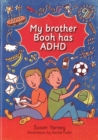 My Brother Booh Has ADHD - Book