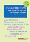 Fostering Now : Law, Regulations, Guidance and Standards - Book