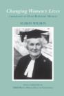 Changing Women's Lives : A Biography of Dame Rosemary Murray - eBook