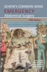 Schein's Common Sense Emergency Abdominal Surgery - eBook