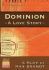 Dominion : A Love Story - Book