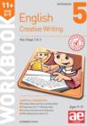 11+ Creative Writing Workbook 5 : Creative Writing and Story-Telling Skills - Book