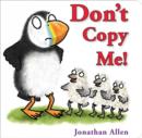 Don't Copy Me! - Book