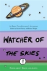 Watcher of the Skies : Poems About Space and Aliens - Book