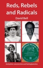Reds, Rebels and Radicals - Book