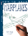 How To Draw Warplanes - Book