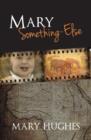 Mary Something-Else - Book