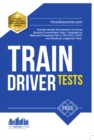Train Driver Tests: The Ultimate Guide for Passing the New Trainee Train Driver Selection Tests: ATAVT, TEA-OCC, SJE's and Group Bourdon Concentration Tests : 1 - Book