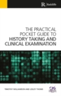 The Practical Pocket Guide to History Taking and Clinical Examination - eBook