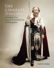 The Lindsays of Balcarres : A Century of an Ancient Scottish Family in Photographs - Book