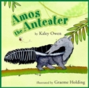 Amos the Anteater - Book