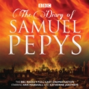 The Diary of Samuel Pepys : The BBC Radio 4 full-cast dramatisation - eAudiobook